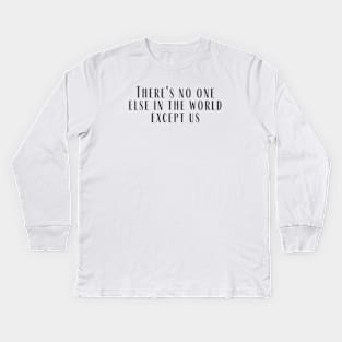 No One Else Kids Long Sleeve T-Shirt